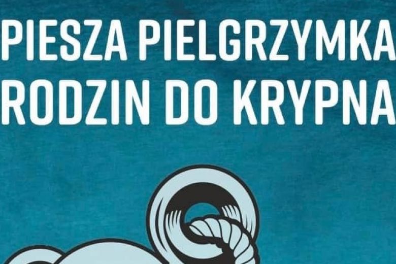 39 Pielgrzymka Piesza do Krypna