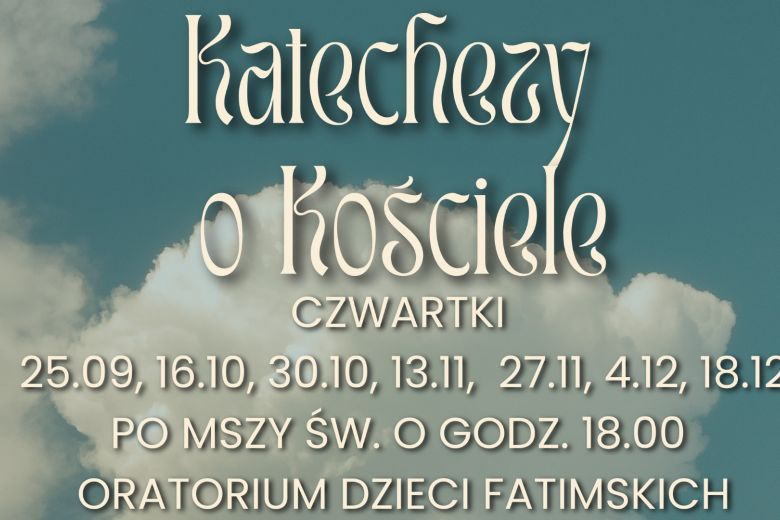 Czwartkowe Katechezy o&nbsp;Kościele 2025
