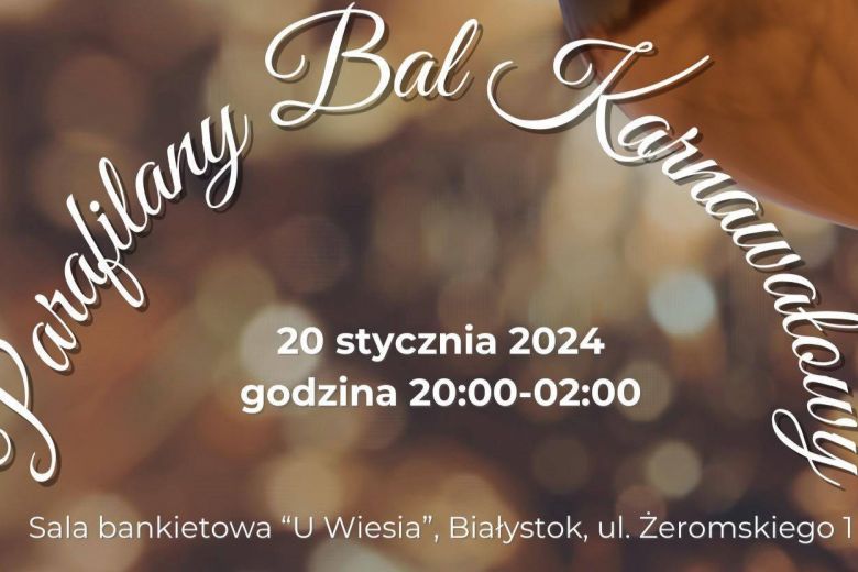 Parafialny Bal karnawałowy 20.01.2024